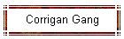 Corrigan Gang